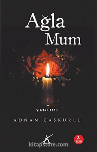 Ağla Mum