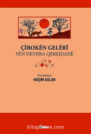 Çiroken Geleri - Yen Devera Qerejdaxe