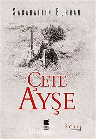 Çete Ayşe 2. Cilt