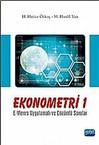 Ekonometri I / E-Views Uygulamalı ve Çözümlü Sorular