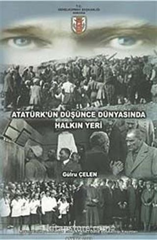 Atatürk'ün Düşünce Dünyasında Halkın Yeri