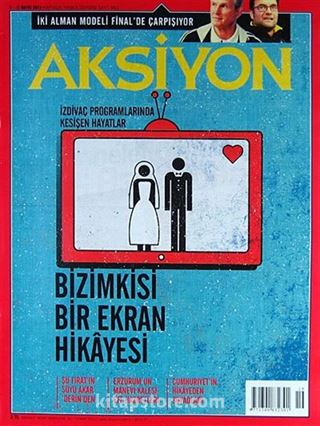 Aksiyon Haftalık Haber Dergisi / Sayı: 961 - 6-12 Mayıs 2013