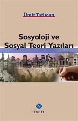 Sosyoloji ve Sosyal Teori Yazıları