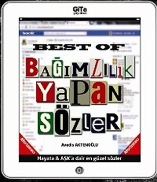 Best Of Bağımlılık Yapan Sözler