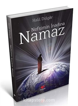 Nefsimin İnadına Namaz