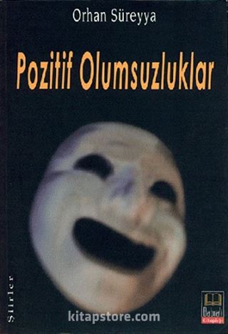 Pozitif Olumsuzluklar