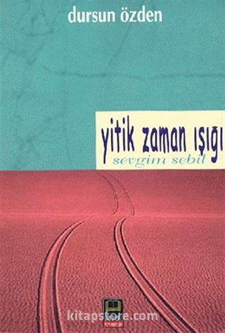 Yitik Zaman Işığı