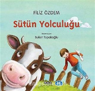 Sütün Yolculuğu