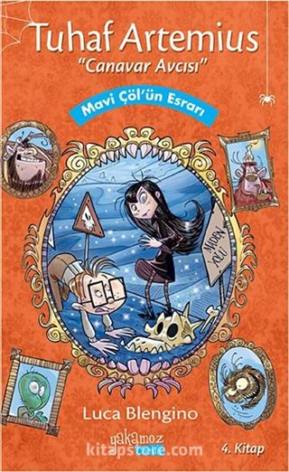 Mavi Çöl'ün Esrarı / Tuhaf Artemius Canavar Avcısı 4. Kitap