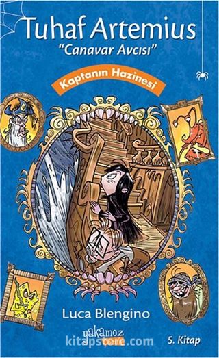 Kaptanın Hazinesi / Tuhaf Artemius Canavar Avcısı 5. Kitap