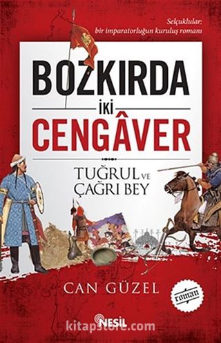 Bozkırda İki Cengaver Tuğrul ve Çağrı Bey