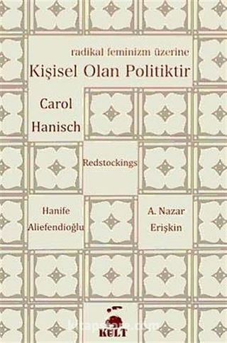 Kişisel Olan Politiktir