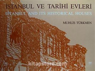 İstanbul ve Tarihi Evleri