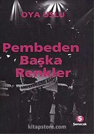 Pembeden Başka Renkler