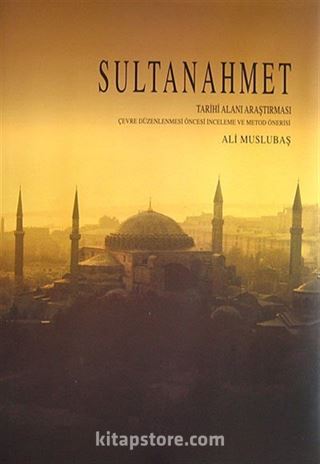 Sultanahmet Tarihi Alanı Araştırması (Kutulu)