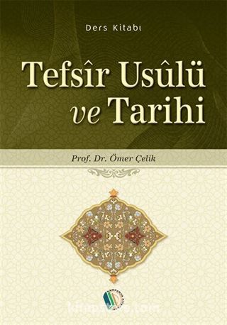 Tefsir Usulü ve Tarihi