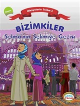 Bizimkiler / Selma'nın Selimiye Gezisi