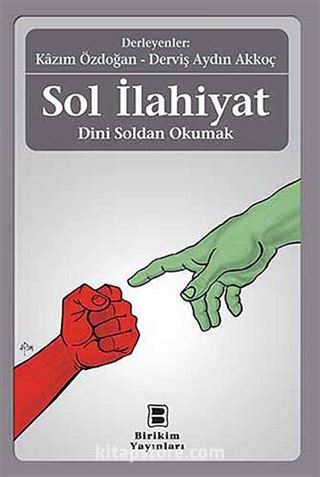 Sol İlahiyat / Dini Soldan Okumak