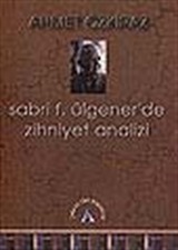 Sabri F. Ülgener'de Zihniyet Analizi