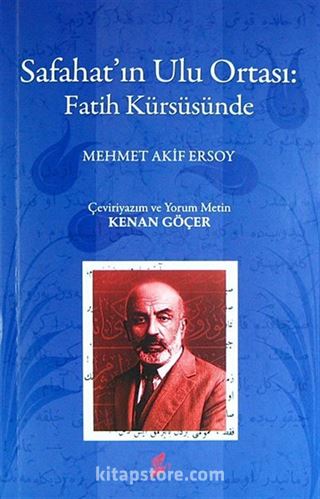 Safahat'ın Ulu Ortası: Fatih Kürsüsünde