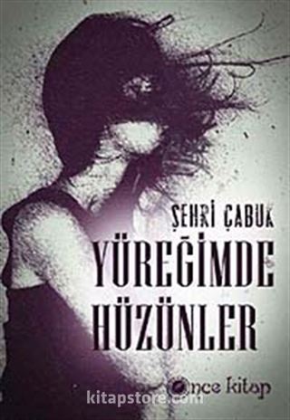 Yüreğimde Hüzünler