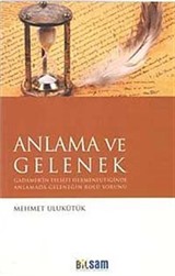 Anlama ve Gelenek