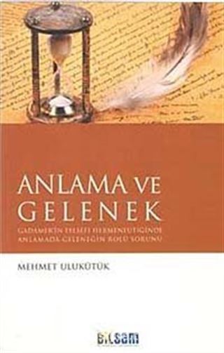 Anlama ve Gelenek