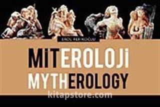 Miteroloji - Mytherology