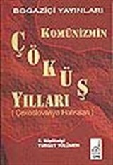 Komünizmin Çöküş Yılları