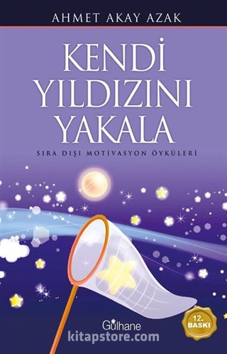 Kendi Yıldızını Yakala