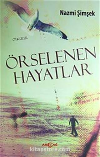 Örselenen Hayatlar