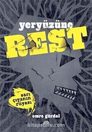 Yeryüzüne Rest