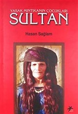 Yasak Mıntıkanın Çocukları - Sultan