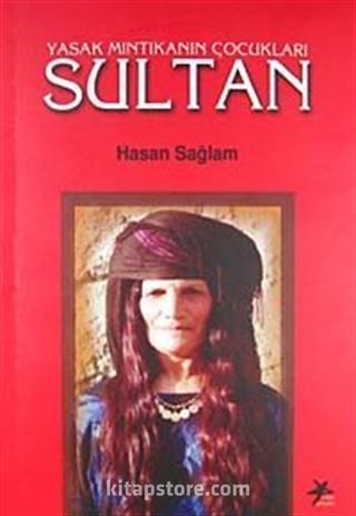 Yasak Mıntıkanın Çocukları - Sultan