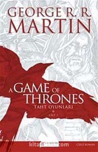 A Game Of Thrones Taht Oyunları Cilt:1 (Çizgi Roman)