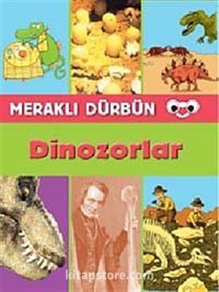 Meraklı Dürbün - Dinozorlar