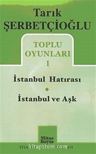 Toplu Oyunlar 1 / İstanbul Hatırası - İstanbul ve Aşk