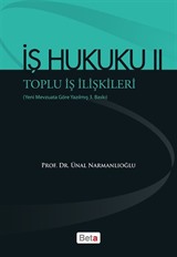 İş Hukuku II Toplu İş İlişkileri