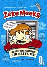 Zeke Meeks Neee! Televizyonsuz Bir Hafta mı?