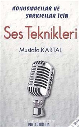 Konuşmacılar ve Şarkıcılar İçin Ses Teknikleri