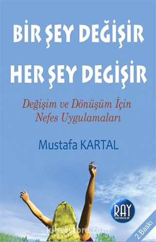 Bir Şey Değişir Her Şey Değişir