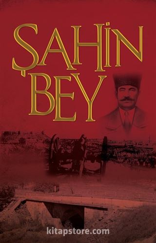 Şanlı Müdafaa Şahin Bey