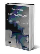 Uzaklaşmalar - Yakınlaşmalar