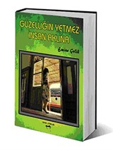 Güzelliğin Yetmez İnsan Aklına