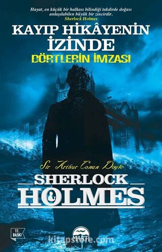 Kayıp Hikayenin İzinde - Dörtlerin İmzası / Sherlock Holmes