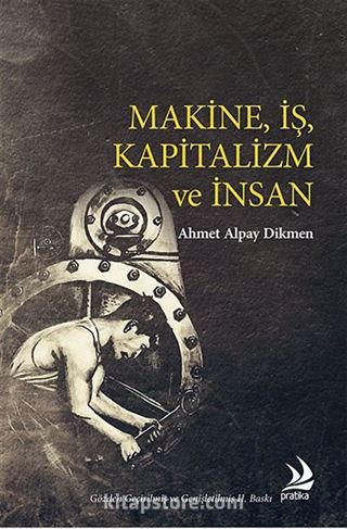 Makine, İş, Kapitalizm ve İnsan