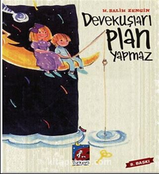 Devekuşları Plan Yapmaz