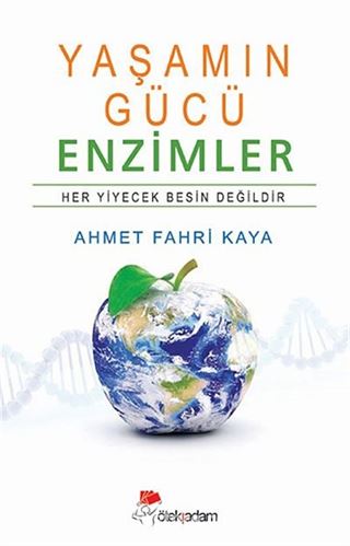 Yaşamın Gücü - Enzimler