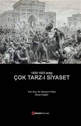 1820-1923 Arası Çok Tarz-ı Siyaset