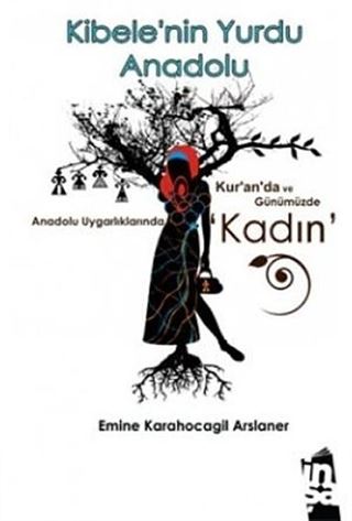 Kibele'nin Yurdu Anadolu